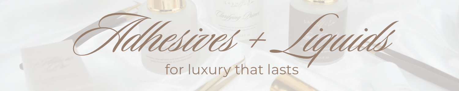 Adhesives & Liquids - Lash Culture