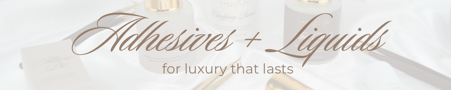 Adhesives & Liquids - Lash Culture