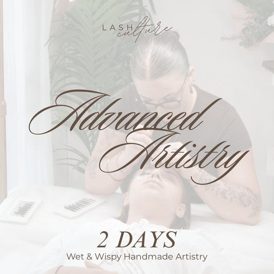 Advanced Artistry — Handmade Wet & Wispy Training (2 Days) - Lash Culture